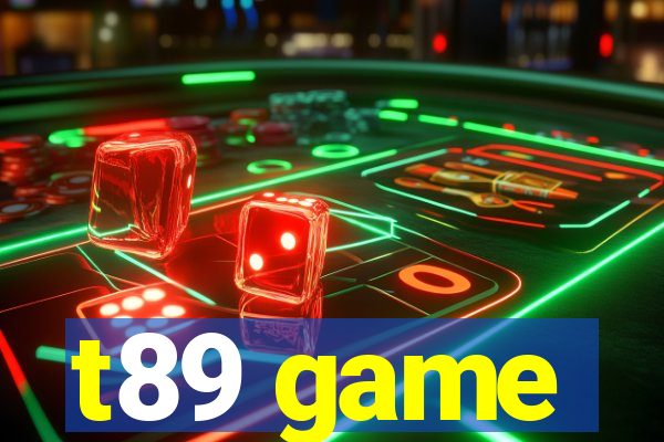 t89 game